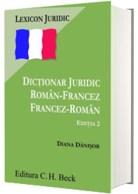 Dictionar juridic roman-francez, francez-roman, editia a II-a
