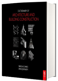 Dictionary of Architecture and Building Construction