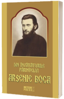 Din invataturile Parintelui Arsenie Boca