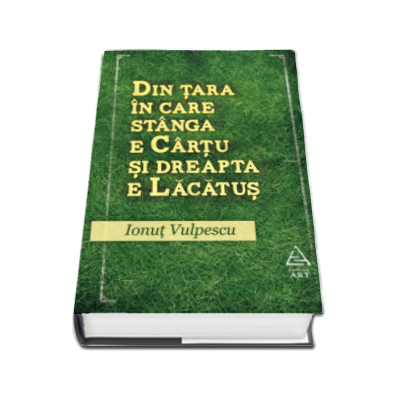 Din tara in care stanga e Cartu si dreapta e Lacatus