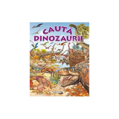 Cauta DINOZAURII