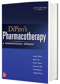 DiPiro s Pharmacotherapy: A Pathophysiologic Approach