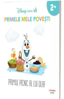 Disney bebe. Primele mele povesti. Primul picnic al lui Olaf (2+)