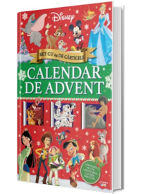 Disney. Calendar de Advent. Set cu 24 de carticele. O poveste pe zi in asteptarea lui Mos Craciun