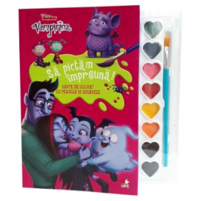 Disney. Vampirina. Sa pictam impreuna! Carte de colorat cu pensula si acuarele