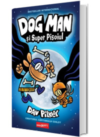 Dog Man. Volumul 4