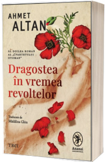 Dragostea in vremea revoltelor