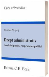 Drept administrativ. Serviciul public. Proprietatea publica
