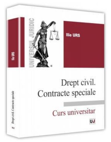 Drept civil. Contracte speciale. Curs universitar