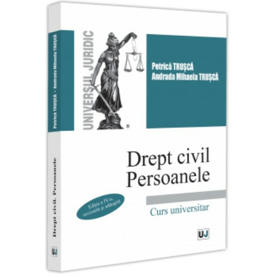 Drept civil. Persoanele. Editia a IV-a revizuita si adaugita