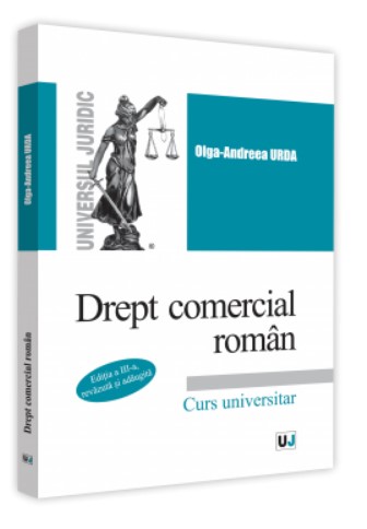 Drept comercial roman. Editia a III-a, revazuta si adaugita