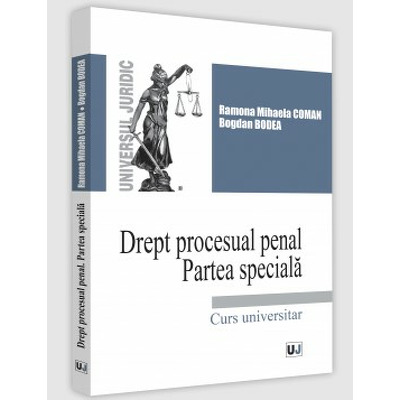 Drept procesual penal. Partea speciala. Curs universitar