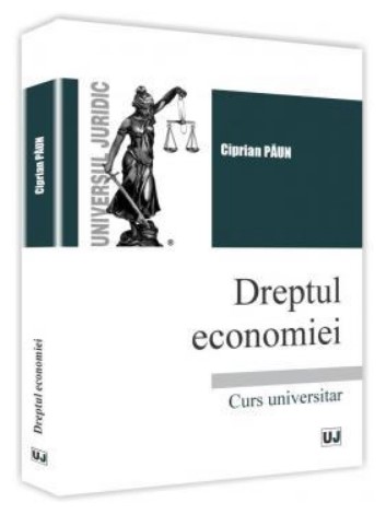 Dreptul economiei. Curs universitar