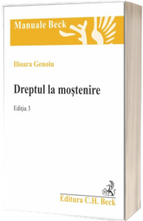 Dreptul la mostenire. Editia 3