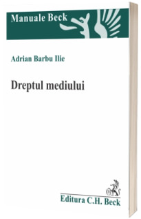 Dreptul mediului - Adrian Barbu Ilie