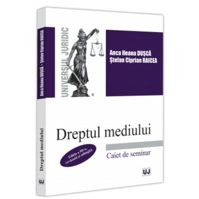 Dreptul mediului. Caiet de seminar