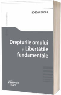 Drepturile omului si Libertatile fundamentale