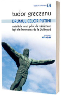 Drumul celor putini - Editia a II-a revazuta si adaugita