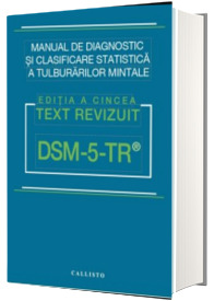 DSM-5 TR, Manual de Diagnostic si Clasificare Statistica a Tulburarilor Mintale, Text revizuit