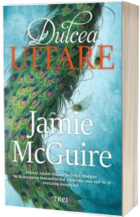 Dulcea uitare - Jamie McGuire