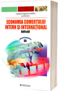 Economia comertului intern si international (Aplicatii si Probleme aplicative)