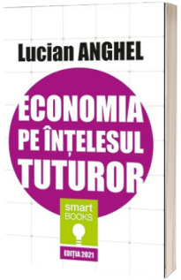 Economia pe intelesul tuturor