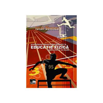 Educatie fizica pentru clasele de liceu