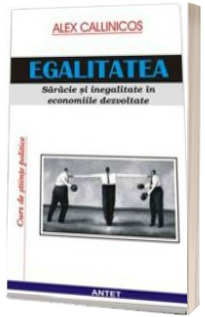 Egalitatea. Saracie si inegalitate in economiile dezvoltate - Curs de stiinte politice