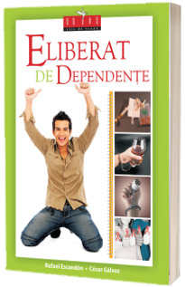 Eliberat de dependente. Carte cu Dvd