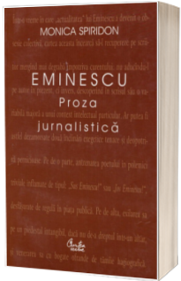 Eminescu. Proza jurnalistica