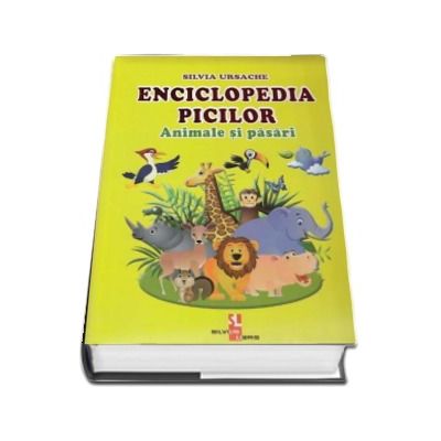 Enciclopedia picilor: Animale si pasari