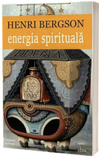 Energia spirituala - Henri Bergson