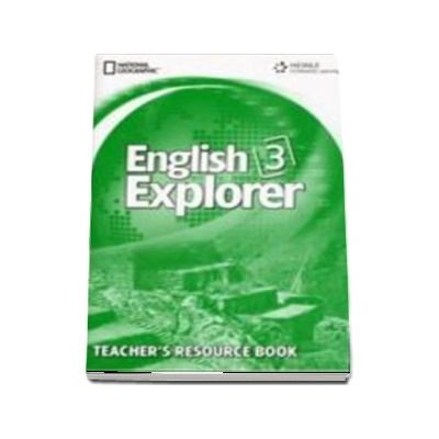 English Explorer 3. Teachers Resource Book