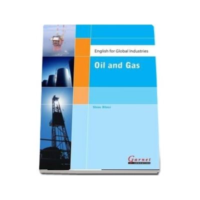 English for Global Industries. Oil and Gas