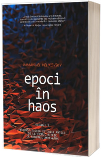 Epoci in Haos, volumul 1: Reconstituirea istoriei antice de la Exodul biblic la faraonul Akhenaton