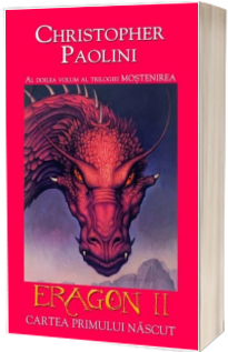 Eragon II. Cartea primului nascut (Al doilea volum al trilogiei MOSTENIREA)