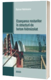 Etansarea rosturilor in structuri de beton hidroizolat