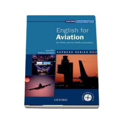 Express Series: English for Aviation : for Pilots and Air Traffic Controllers