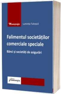 Falimentul societatilor comerciale speciale