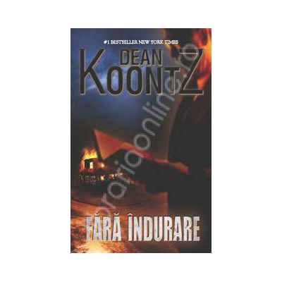 Fara indurare (Koontz Dean)