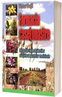 Farmacia casei noastre