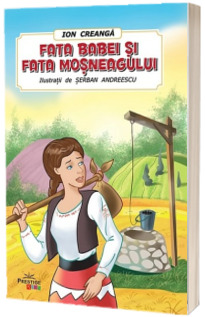 Fata babei si fata mosneagului