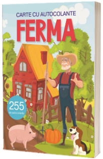 Ferma. Carte cu autocolante