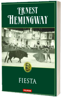 Fiesta - Hemingway, Ernest