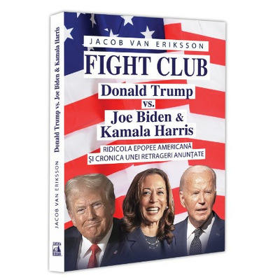 Fight Club: Donald Trump vs. Joe Biden si Kamala Harris