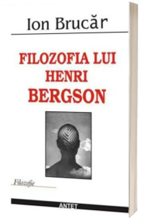 Filozofia lui Henri Bergson