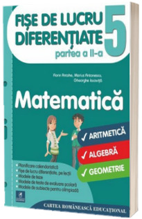 Fise de lucru diferentiate. Matematica. Clasa a V-a. Partea a II-a