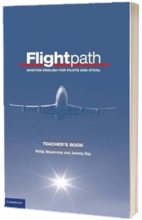 Flightpath Teachers Book : Aviation English for Pilots and ATCOs