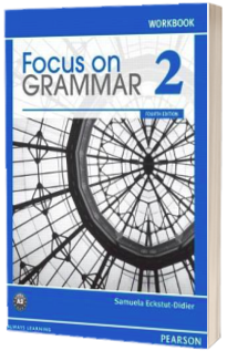 Focus on Grammar 2 Workbook