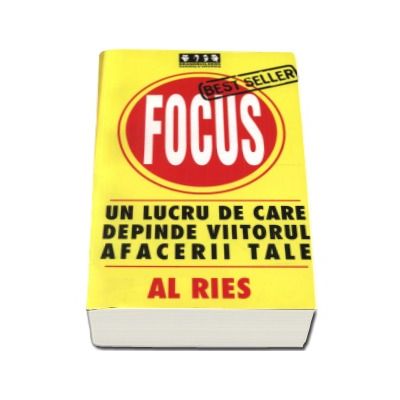 Focus - Un lucru de care depinde viitorul afacerii tale